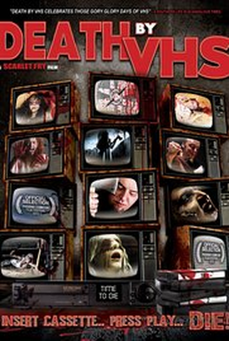 Poster 1 de Filme Death by VHS (2013)