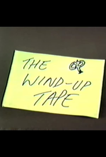 The Wind-Up Tape - Poster / Capa / Cartaz - Oficial 1