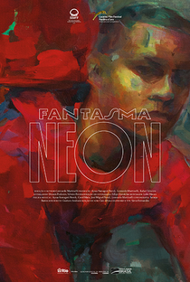 Fantasma Neon - Poster / Capa / Cartaz - Oficial 2