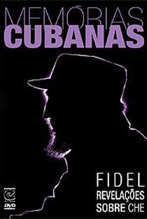 Memórias Cubanas: Revelações sobre Che - Poster / Capa / Cartaz - Oficial 1