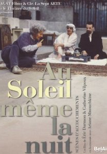 Au Soleil Même la Nuit (Au Soleil Même la Nuit)