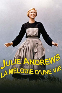 Julie Andrews, para sempre - Poster / Capa / Cartaz - Oficial 1
