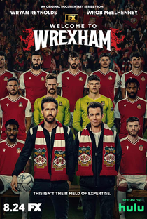 Bem-vindos ao Wrexham (1ª Temporada) - Poster / Capa / Cartaz - Oficial 1
