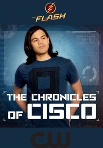 As Crônicas de Cisco (1ª Temporada) (The Chronicles of Cisco (Season 1))