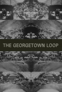 The Georgetown Loop - Poster / Capa / Cartaz - Oficial 1