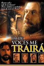 Um de Vocês Me Trairá (Uno de Vosotros Me Traicionará)