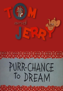 Purr-Chance to Dream (Purr-Chance to Dream)