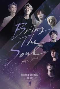 Bring The Soul: Docu-Series - Poster / Capa / Cartaz - Oficial 1