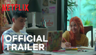 Missed Connections | Official Trailer | Netflix