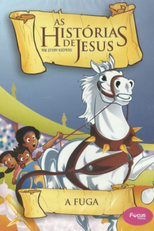 As Histórias de Jesus - A Fuga (The Story Keepers: Breakout)