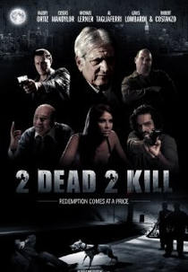 2 Dead 2 Kill (2 Dead 2 Kill)