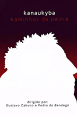 Kanaukyba - Kaminhos da Pedra (Kanaukyba - Kaminhos da Pedra)