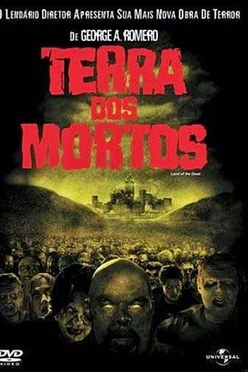  de Filme Terra dos Mortos (2005)