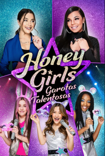 Honey Girls: Garotas Talentosas - Poster / Capa / Cartaz - Oficial 3