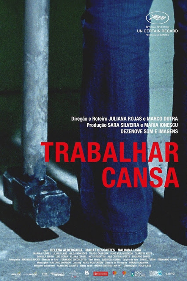 Crítica: Trabalhar Cansa (2011, de Juliana Rojas e Marco Dutra)