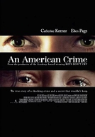 Um Crime Americano (An American Crime)