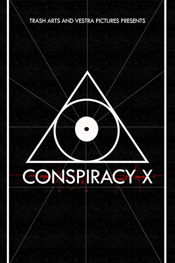 Poster de Filme Conspiracy X (2018)