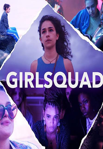 Girlsquad (1ª Temporada) (Girlsquad (Saison 1))