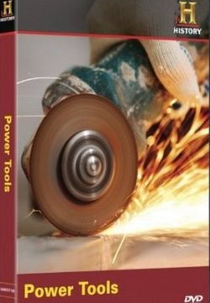 Maravilhas Modernas - A História Das Ferramentas Elétricas (Modern Marvels: The Tool Bench - Power Tools)