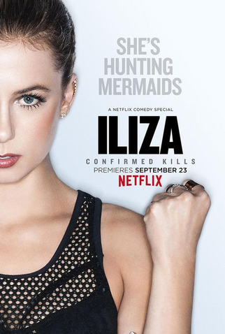 Poster 1 de Filme Iliza Shlesinger: Confirmed Kills (2016)