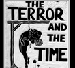 The Terror and the Time