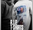 R.I.P. T-Shirts