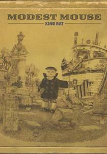Modest Mouse: King Rat (Modest Mouse: King Rat)