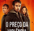 O Preço da Violência