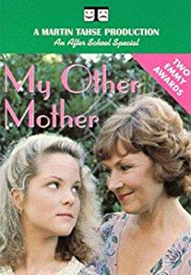Which Mother Is Mine? (ABC Afterschool Specials: Which Mother Is Mine?)