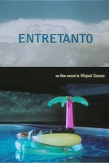 Entretanto (Entretanto)