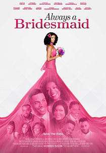 Always a Bridesmaid (Always a Bridesmaid)