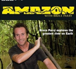 Amazônia com Bruce Parry
