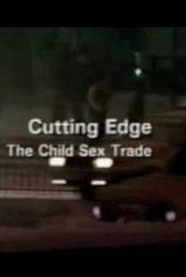 Cutting Edge: Child Sex Trade - Poster / Capa / Cartaz - Oficial 1