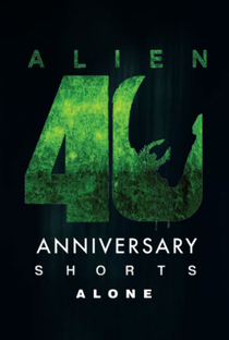 Alien: Alone - Poster / Capa / Cartaz - Oficial 2