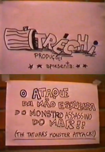 O Ataque da Mão Esquerda do Monstro Assassino do Mar! (The Tatuira's Monster Attack!)