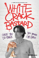 White Crack Bastard (White Crack Bastard)