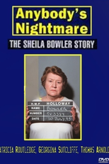 Anybody's Nightmare (Anybody's Nightmare: The Sheila Bowler Story)