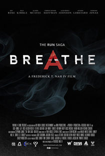 The Run Saga: Breathe - Poster / Capa / Cartaz - Oficial 1