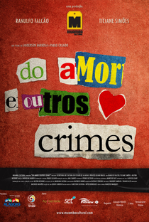 Do Amor e Outros Crimes - Poster / Capa / Cartaz - Oficial 1