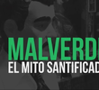 Malverde: El Mito Santificado