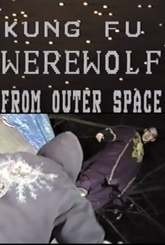 Poster 1 de Curta Kung Fu Werewolf from Outer Space (2001)
