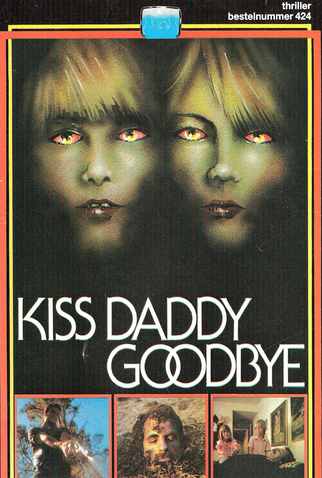 Poster 3 de Filme Kiss Daddy Goodbye (1981)