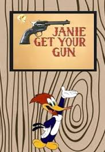 Janie Calamidade (Janie Get Your Gun)
