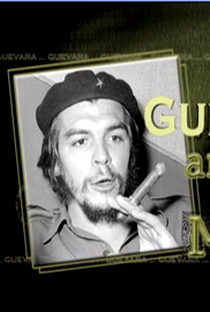 Guevara: Anatomia de um mito - Poster / Capa / Cartaz - Oficial 1