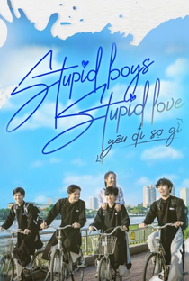 Stupid Boys, Stupid Love - Poster / Capa / Cartaz - Oficial 1
