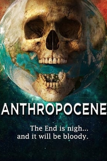 Poster de Filme Anthropocene (2020)