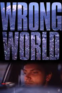 Wrong World - Poster / Capa / Cartaz - Oficial 1
