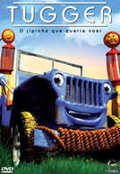 Tugger - O Jipinho Que Queria Voar