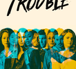 Good Trouble