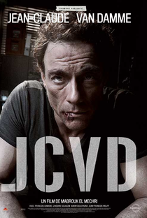 JCVD: A Maior Luta de Sua Vida - Poster / Capa / Cartaz - Oficial 2